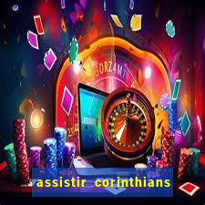 assistir corinthians x palmeiras ao vivo futemax